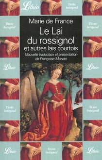 Le lai du rossignol et autres lais courtois