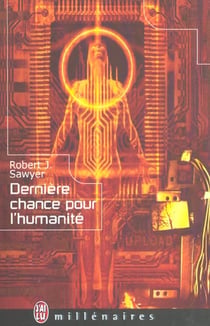 Derniere chance pour l'humanite