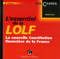 L Essentiel De La Lolf   La Nouvelle Constitution Financiere De La France