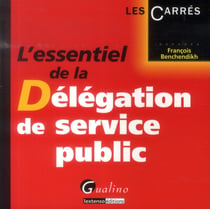 L'essentiel de la délégation de service public