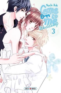 Come to me wedding Tome 3