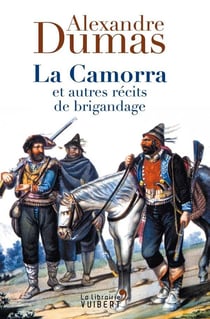 La Camorra et autres récits de banditisme