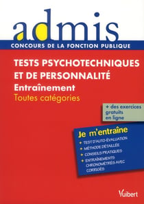 Tests psychotechniques et de personnalité - toutes catégories - je m'entraîne