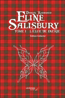 Eline Salisbury t.1 - l'élue de Faerie - édition collector