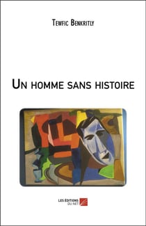 Un homme sans histoire