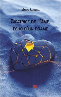 Cicatrice de l'âme, écho d'un drame
