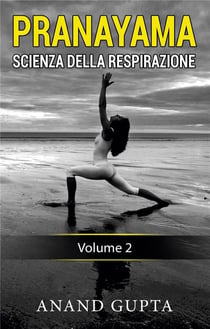 Pranayama: scienza della respirazione t.2