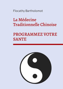 La Médecine Traditionnelle Chinoise