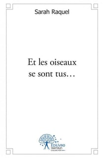 Et les oiseaux se sont tus