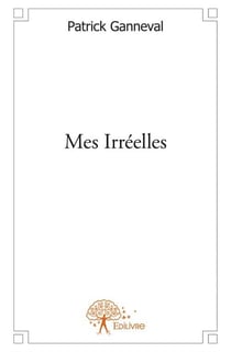 Mes irréelles