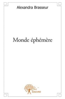 Monde éphémère