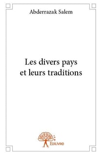 Les divers pays et leurs traditions