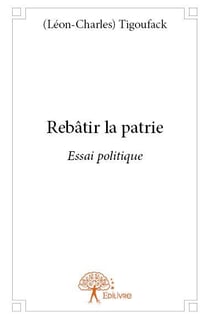 Rebâtir la patrie