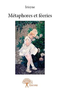 Métaphores et féeries