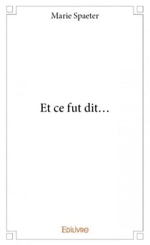 Et ce fut dit...