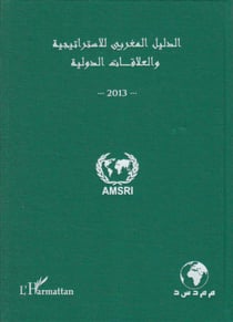 Annuaire marocain de la stratégie et des relations internationales 2013