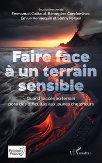 Faire face à un terrain sensible : quand l'accès au terrain pose des difficultes aux jeunes chercheurs