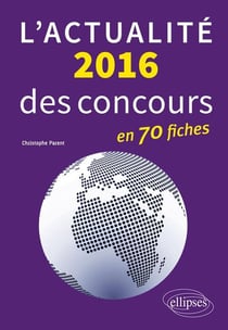 L'actualité 2016 des concours en fiches