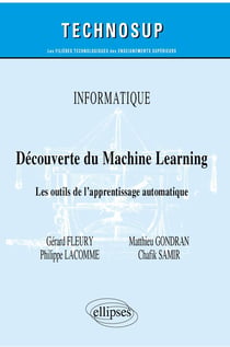 Informatique - découverte du machine learning - les outils de l'apprentissage automatique