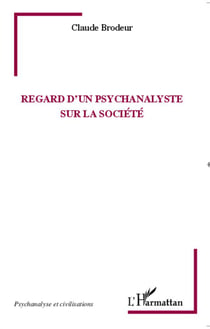 Regards d'un psychanalyste sur la société