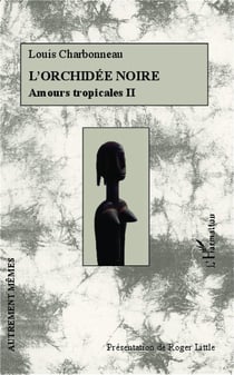 Amours tropicales Tome 2 - l'orchidée noire