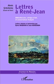 Lettres à René-Jean - bibliothecaire, critique d'art et conserveteur français
