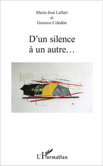 D'un silence à un autre...