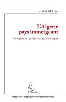 L'Algérie pays immergeant : D'un géant sur papier à un géant en papier