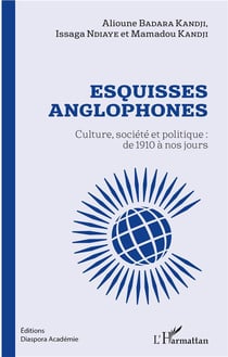 Esquisses anglophones - culture, socieété et politique : de 1910 à nos jours