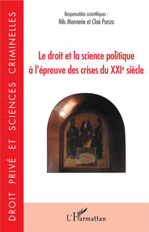 Le droit et la science politique à l'epreuve des crises du XXIe siècle