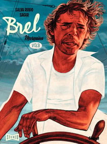 Brel : une vie à mille temps - Tome 03