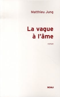 La vague à l'âme