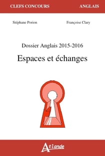 Dossier anglais 2015-2016 - espaces et échanges