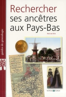 Rechercher ses ancetres aux pays-bas