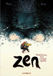 Zen - méditations d'un canard égoïste