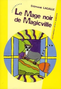 LE MAGE NOIR DE MAGICVILLE.