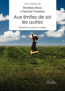 Aux limites de soi les autres