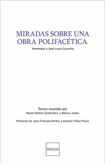 Miradas sobre una obra polifacética : Homenaje a Jean Louis Guerena