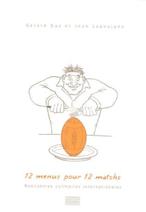 12 menus pour 12 matchs - rencontres culinaires  internationales