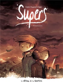 Supers - cycle 2 Tome 1 : (r)évolutions
