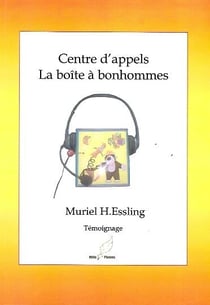 Centre d’appels : la boite à bonhommes