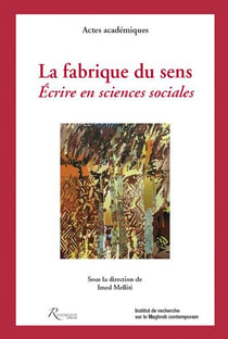 La frabrique du sens - écrire en sciences sociales