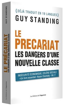 Le précariat - les dangers d'une nouvelle classe