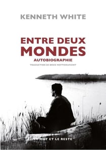 Entre deux mondes, autobiographie
