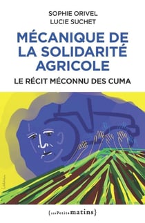 Mécanique de la solidarité agricole : Le récit méconnu des Cuma