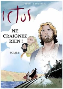 Ictus Tome 8 : Ne craignez rien !