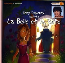 Anny duperey raconte la belle et la bête