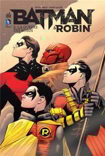Batman & Robin Tome 2 : la guerre des Robin