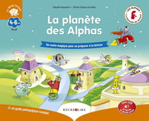 La planète des Alphas - un conte magique pour se préparer à la lecture