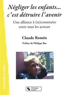 Et si nous protégions nos enfants - une alliance à (re)construire entre tous les acteurs